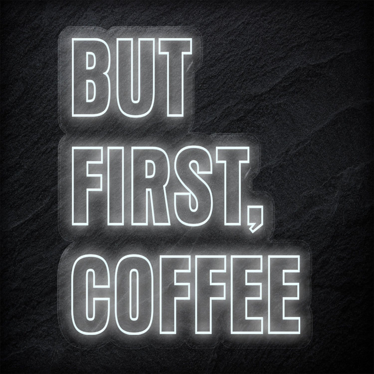 "But First Coffee" LED Neonschild - NEONEVERGLOW