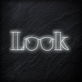 "Look" LED Neonschild Sign - NEONEVERGLOW