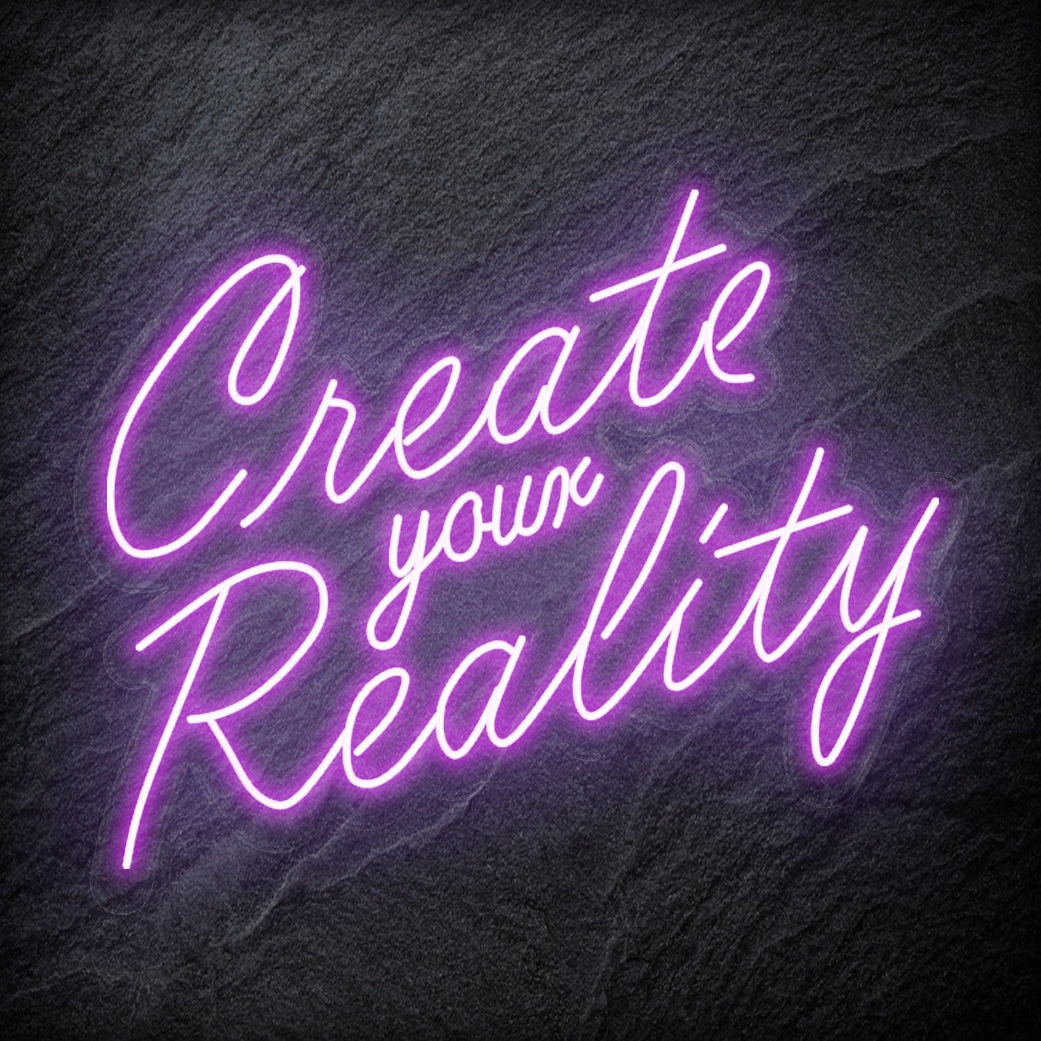 "Create Your Reality" LED Neon Schriftzug Sign - NEONEVERGLOW