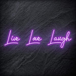 "Live Love Laugh " LED Neon Schriftzug - NEONEVERGLOW