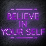 "Believe in Yourself" LED Neonschild Sign - NEONEVERGLOW