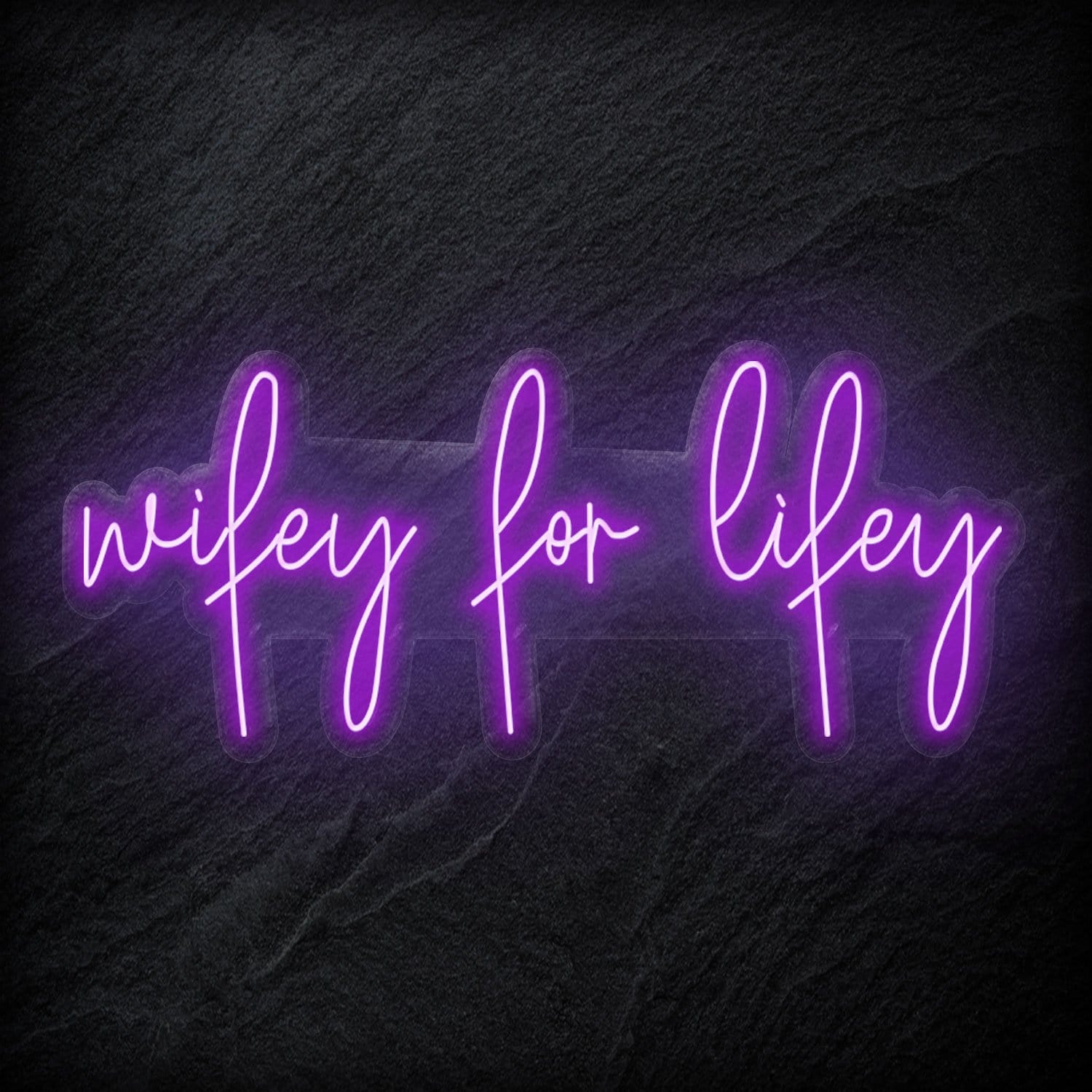 "Wifey for Lifey" LED Neon Schriftzug - NEONEVERGLOW