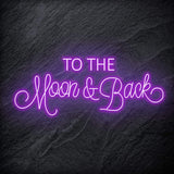 " To The Moon and Back" LED Neon Schriftzug - NEONEVERGLOW
