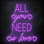 "All You Need Is Love" LED Neonschild - NEONEVERGLOW