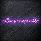 "Nothing is Impossible " LED Neon Sign Schriftzug - NEONEVERGLOW