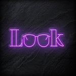 "Look" LED Neonschild Sign - NEONEVERGLOW