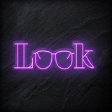 "Look" LED Neonschild Sign - NEONEVERGLOW