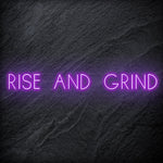 " Rise and Grind " LED Neon Sign Schriftzug - NEONEVERGLOW