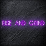 " Rise and Grind " LED Neon Sign Schriftzug - NEONEVERGLOW