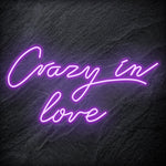 "Crazy In Love" LED Neon Sign Schriftzug - NEONEVERGLOW