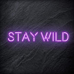 "Stay Wild" LED Neon Schriftzug Sign - NEONEVERGLOW
