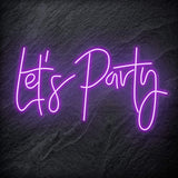"Let´s Party " LED Neon Schriftzug - NEONEVERGLOW