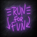 "Run For Fun" LED Neonschild Sign - NEONEVERGLOW
