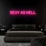 "Sexy As Hell" LED Neonschild Sign Schriftzug - NEONEVERGLOW