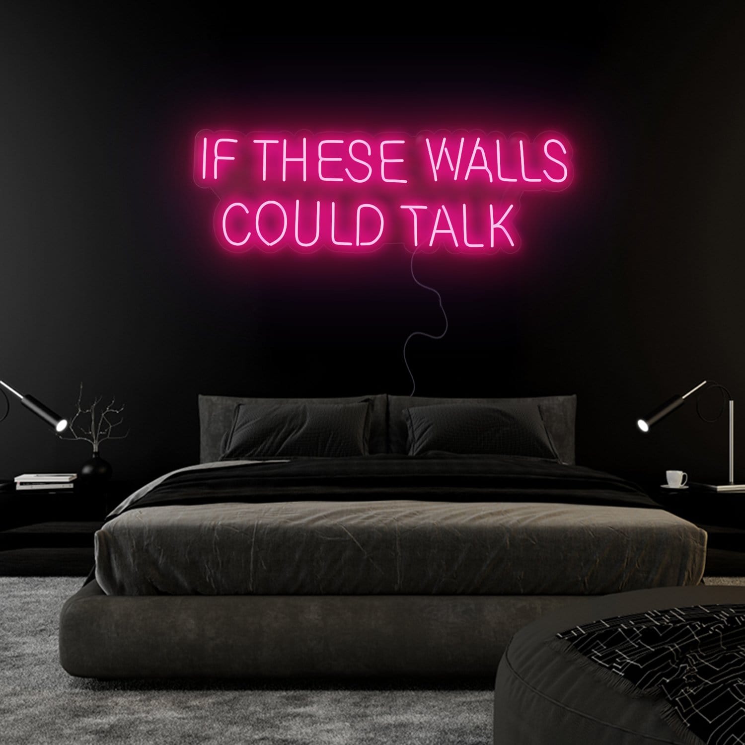 "If These Walls Could Talk" LED Neonschild Sign Schriftzug - NEONEVERGLOW
