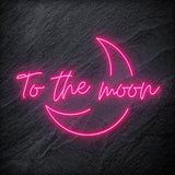"To The Moon" LED Neonschild - NEONEVERGLOW