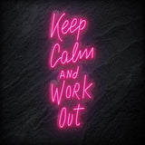 "Keep Calm and Work Out" LED Neon Sign Schriftzug - NEONEVERGLOW