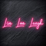 "Live Love Laugh " LED Neon Schriftzug - NEONEVERGLOW