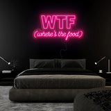 "WTF Where Is The Food" LED Neonschild Sign Schriftzug - NEONEVERGLOW