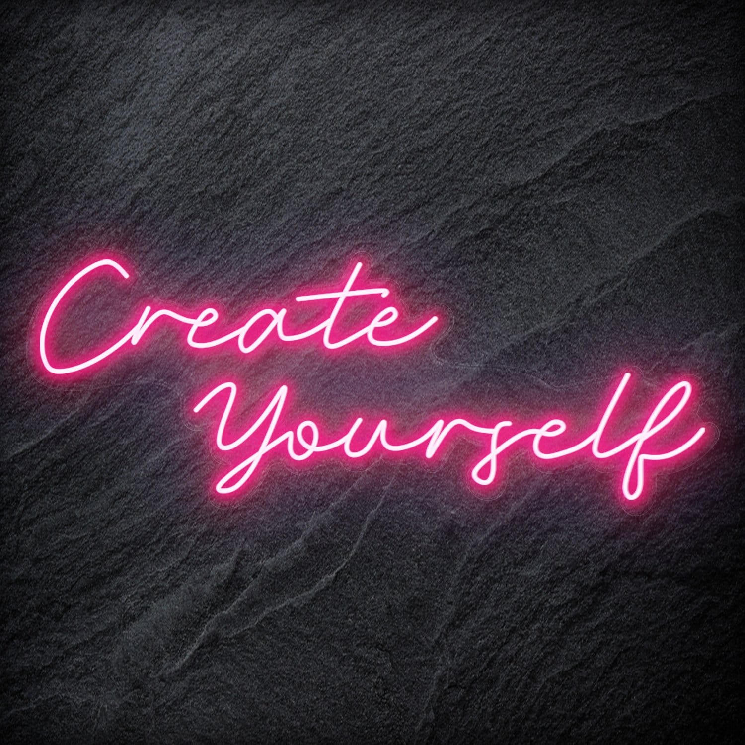 "Create Yourself" LED Neon Schriftzug Sign - NEONEVERGLOW