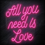 "All You Need is Love" LED  Neon Schriftzug - NEONEVERGLOW