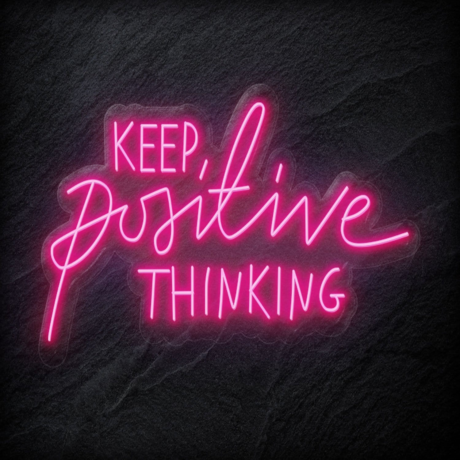 "Keep Positive Thinking" LED Neonschild Sign - NEONEVERGLOW