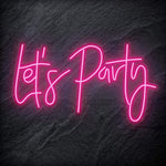 "Let´s Party " LED Neon Schriftzug - NEONEVERGLOW