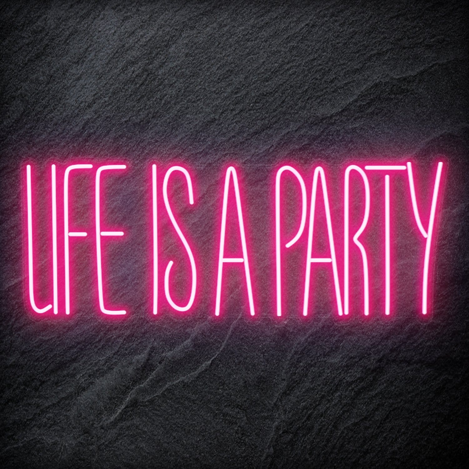 " Life Is a Party " LED Neon Schriftzug - NEONEVERGLOW
