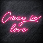 "Crazy In Love" LED Neon Sign Schriftzug - NEONEVERGLOW