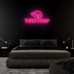 "Thirst Trap" LED Neonschild Sign - NEONEVERGLOW