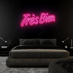 "Tres Bien" LED Neonschild Sign Schriftzug - NEONEVERGLOW