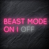 "Beast Mode On Off Fitness" LED Neon Sign Schriftzug - NEONEVERGLOW