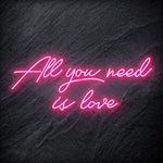 "All You Need is Love " LED Neon Schriftzug - NEONEVERGLOW