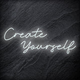 "Create Yourself" LED Neon Schriftzug Sign - NEONEVERGLOW