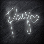 "Pray" LED Neonschild - NEONEVERGLOW