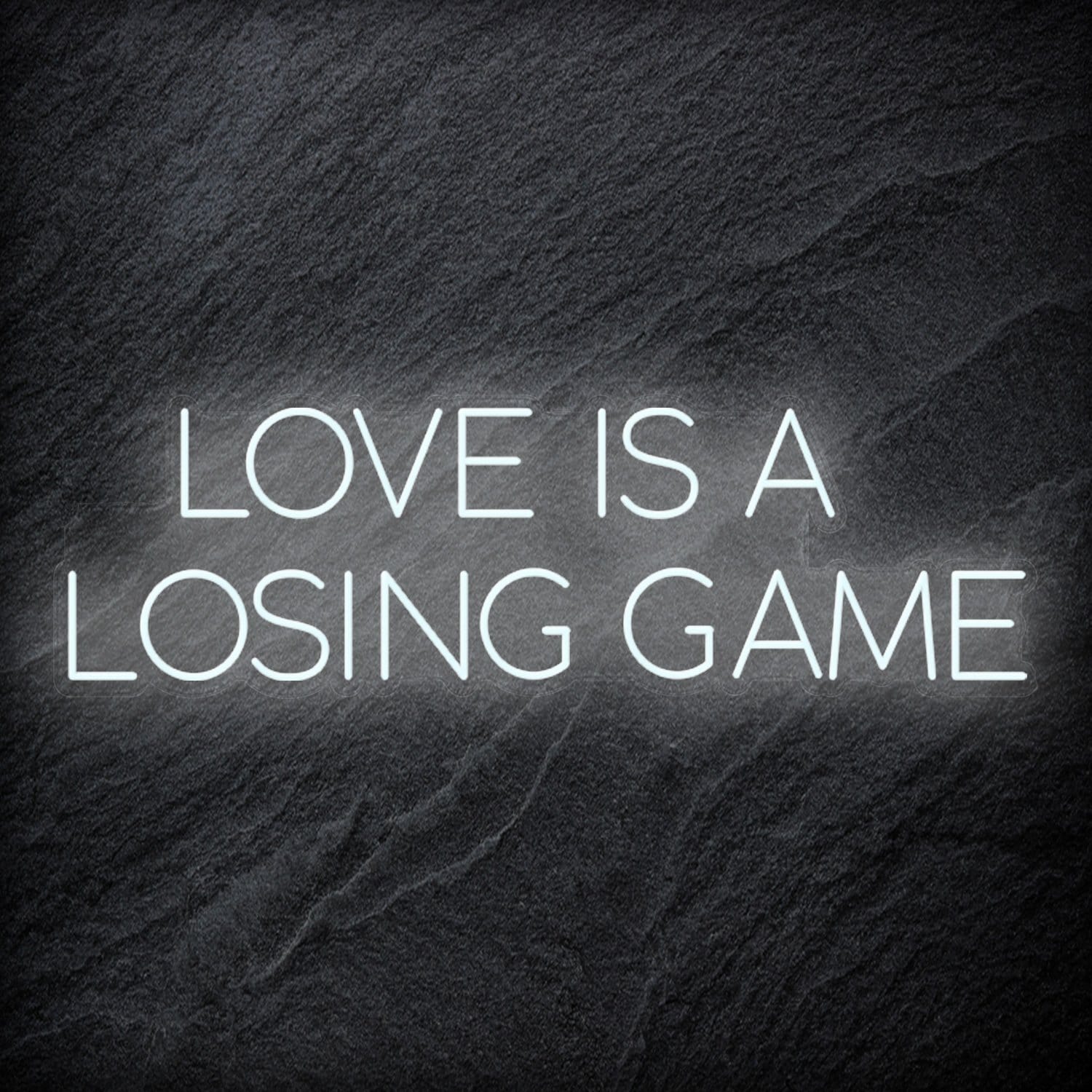 "Love Is A Losing Game" LED Neon Schriftzug Sign - NEONEVERGLOW