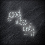 "good vibes only" LED Neon Schriftzug - NEONEVERGLOW
