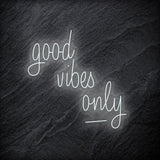 "good vibes only" LED Neon Schriftzug - NEONEVERGLOW