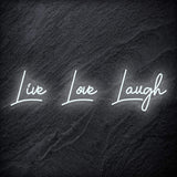 "Live Love Laugh " LED Neon Schriftzug - NEONEVERGLOW