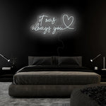"It Was Always You" LED Neonschild Sign Schriftzug - NEONEVERGLOW