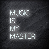 "Music Is My Master" LED Neon Schriftzug - NEONEVERGLOW