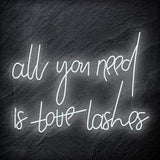 "All You Need is Lashes" LED Neon Schriftzug - NEONEVERGLOW