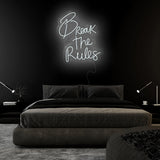 "Break The Rules" LED Neonschild Sign Schriftzug - NEONEVERGLOW