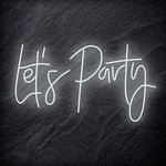 "Let´s Party " LED Neon Schriftzug - NEONEVERGLOW