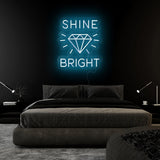 " Shine Bright like a Diamond" LED Neonschild Sign Schriftzug - NEONEVERGLOW
