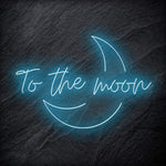 "To The Moon" LED Neonschild - NEONEVERGLOW