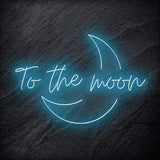 "To The Moon" LED Neonschild - NEONEVERGLOW