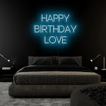 "Happy Birthday Love"  LED Neon Sign Schriftzug - NEONEVERGLOW