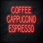 "Coffee Cappuccino Espresso" LED Neon Schriftzug - NEONEVERGLOW