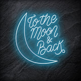 "To The Moon And Back" LED Neonschild - NEONEVERGLOW
